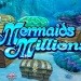 Mermaids Millions Slot Free Play With No Deposit And No Sign-up